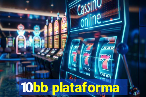 10bb plataforma